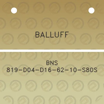 balluff-bns-819-d04-d16-62-10-s80s