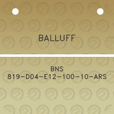 balluff-bns-819-d04-e12-100-10-ars