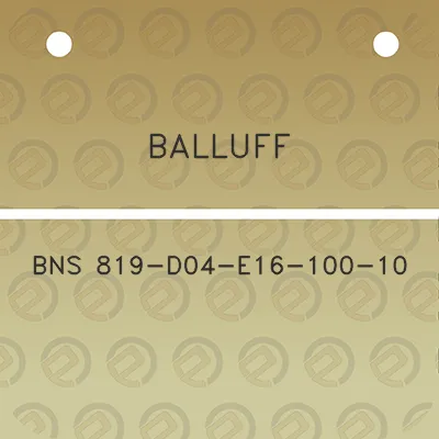 balluff-bns-819-d04-e16-100-10