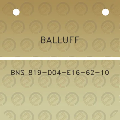 balluff-bns-819-d04-e16-62-10