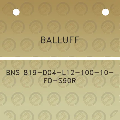 balluff-bns-819-d04-l12-100-10-fd-s90r