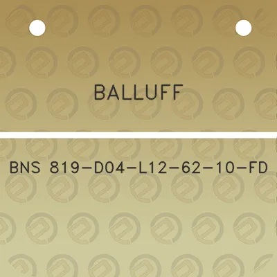 balluff-bns-819-d04-l12-62-10-fd