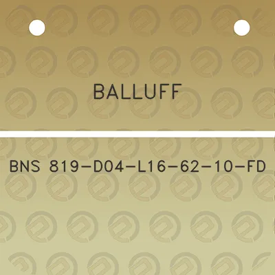 balluff-bns-819-d04-l16-62-10-fd