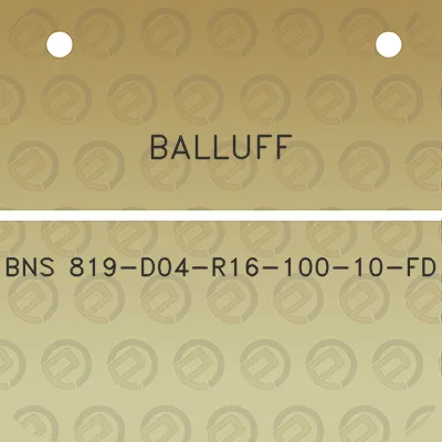 balluff-bns-819-d04-r16-100-10-fd