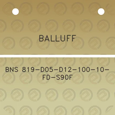 balluff-bns-819-d05-d12-100-10-fd-s90f