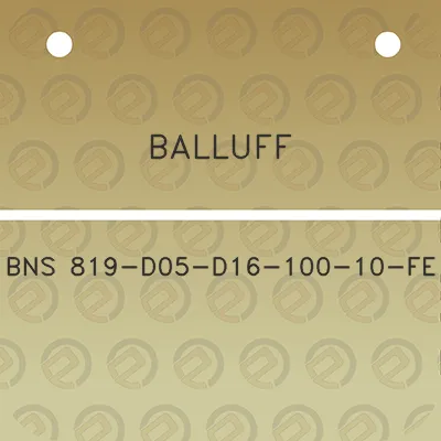 balluff-bns-819-d05-d16-100-10-fe