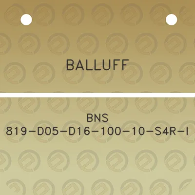 balluff-bns-819-d05-d16-100-10-s4r-i