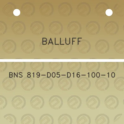 balluff-bns-819-d05-d16-100-10