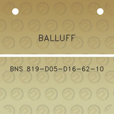 balluff-bns-819-d05-d16-62-10