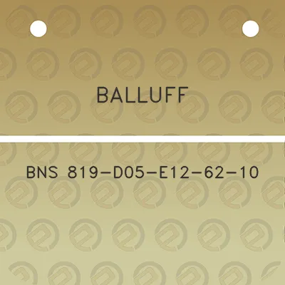 balluff-bns-819-d05-e12-62-10