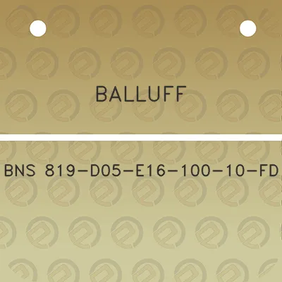 balluff-bns-819-d05-e16-100-10-fd