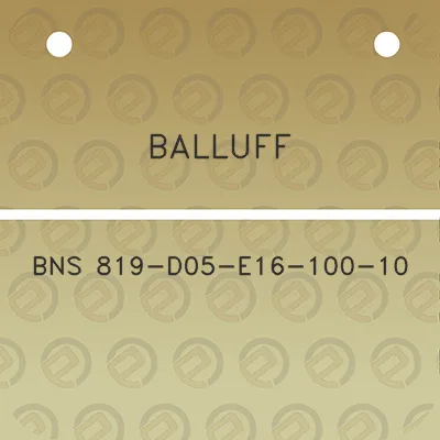 balluff-bns-819-d05-e16-100-10