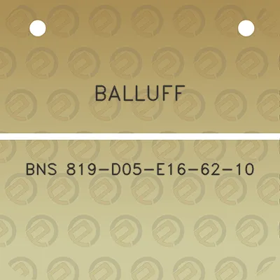 balluff-bns-819-d05-e16-62-10