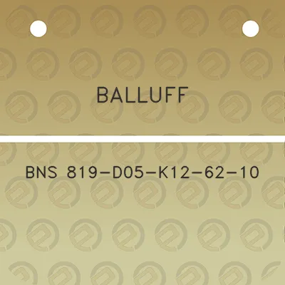 balluff-bns-819-d05-k12-62-10