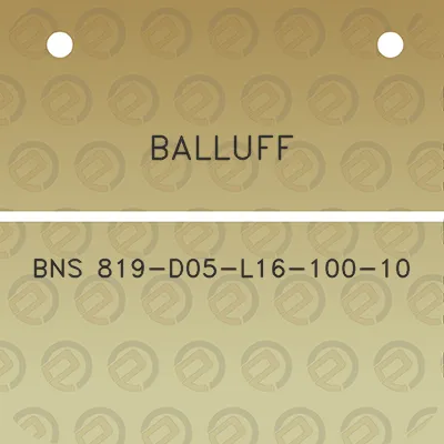 balluff-bns-819-d05-l16-100-10