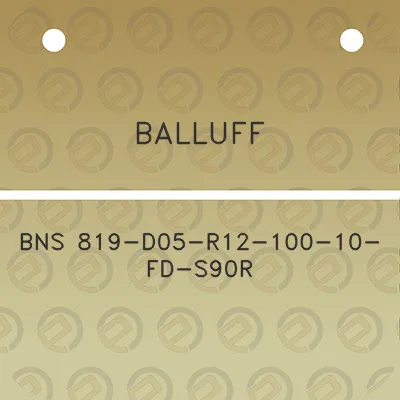 balluff-bns-819-d05-r12-100-10-fd-s90r