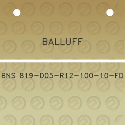 balluff-bns-819-d05-r12-100-10-fd