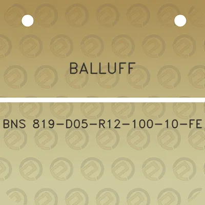 balluff-bns-819-d05-r12-100-10-fe