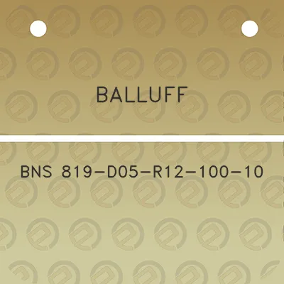 balluff-bns-819-d05-r12-100-10