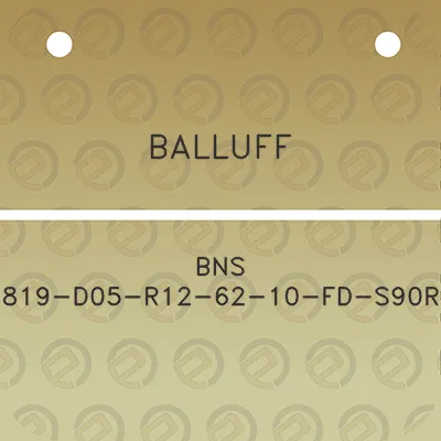 balluff-bns-819-d05-r12-62-10-fd-s90r