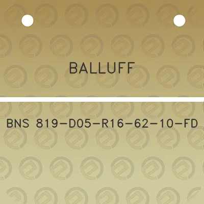 balluff-bns-819-d05-r16-62-10-fd