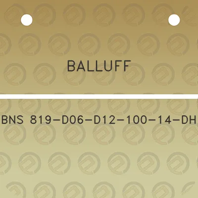 balluff-bns-819-d06-d12-100-14-dh