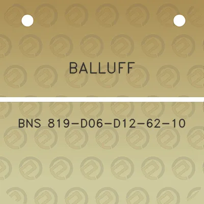 balluff-bns-819-d06-d12-62-10