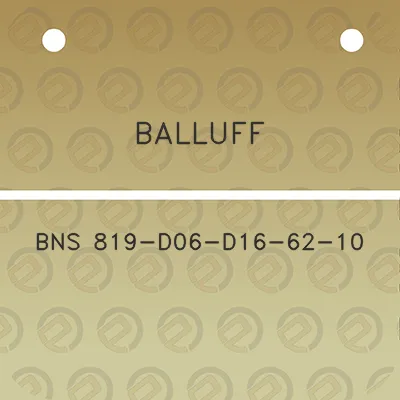 balluff-bns-819-d06-d16-62-10