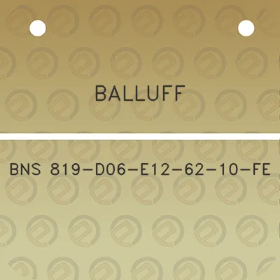 balluff-bns-819-d06-e12-62-10-fe