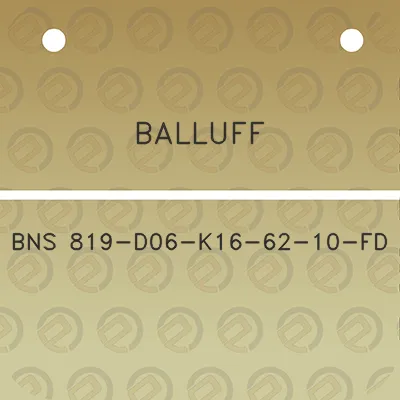 balluff-bns-819-d06-k16-62-10-fd