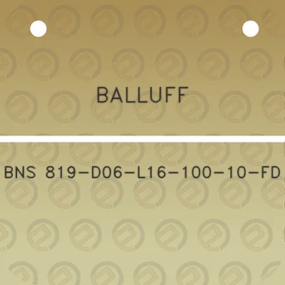 balluff-bns-819-d06-l16-100-10-fd