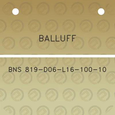 balluff-bns-819-d06-l16-100-10