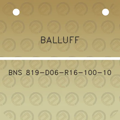 balluff-bns-819-d06-r16-100-10