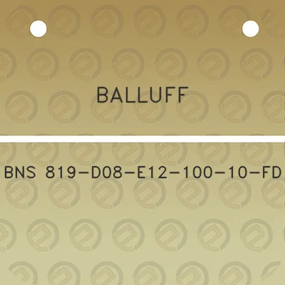 balluff-bns-819-d08-e12-100-10-fd