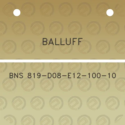 balluff-bns-819-d08-e12-100-10