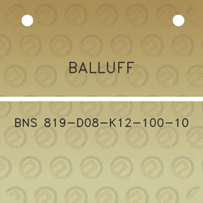 balluff-bns-819-d08-k12-100-10