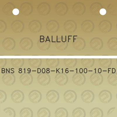 balluff-bns-819-d08-k16-100-10-fd