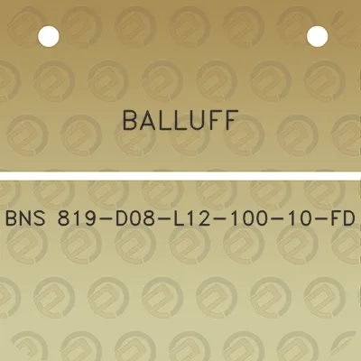 balluff-bns-819-d08-l12-100-10-fd