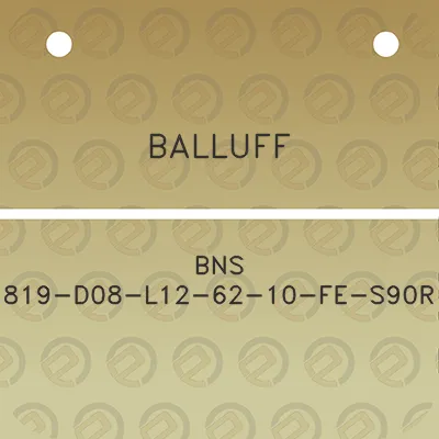 balluff-bns-819-d08-l12-62-10-fe-s90r