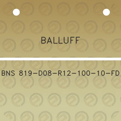 balluff-bns-819-d08-r12-100-10-fd