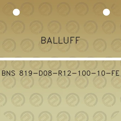 balluff-bns-819-d08-r12-100-10-fe