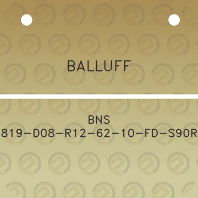 balluff-bns-819-d08-r12-62-10-fd-s90r