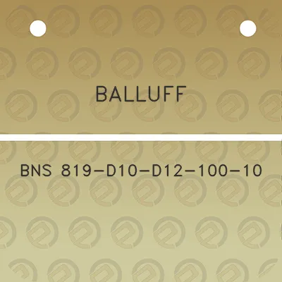 balluff-bns-819-d10-d12-100-10