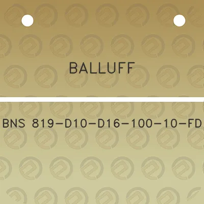 balluff-bns-819-d10-d16-100-10-fd