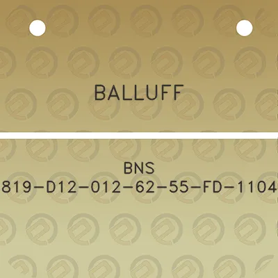 balluff-bns-819-d12-012-62-55-fd-1104