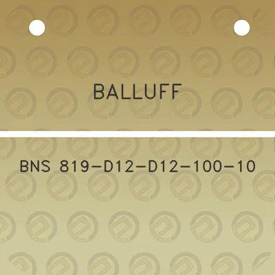 balluff-bns-819-d12-d12-100-10