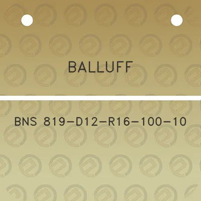 balluff-bns-819-d12-r16-100-10