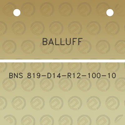 balluff-bns-819-d14-r12-100-10