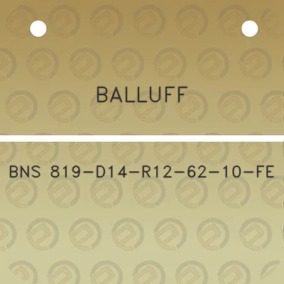 balluff-bns-819-d14-r12-62-10-fe