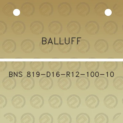 balluff-bns-819-d16-r12-100-10